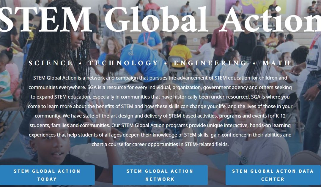 NEWS RELEASE: STEM GLOBAL ACTION Launches to Advance K-12 STEM Education Across the U.S. and the World