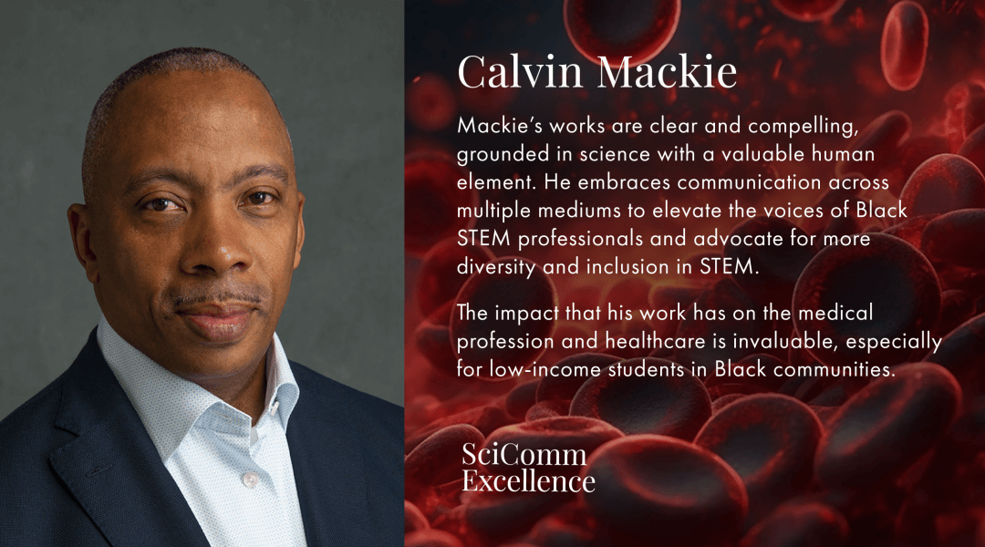 Calvin Mackie Honored as Recipient for Eric and Wendy Schmidt Awards for Excellence in Science Communications